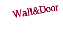 Wall＆Door